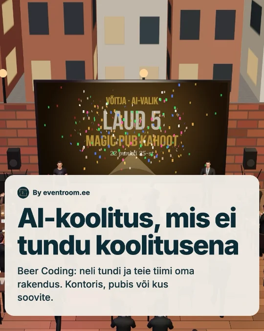 Beer Coding: võitja laud suurel ekraanil, AI-koolitus, mis ei tundu koolitusena